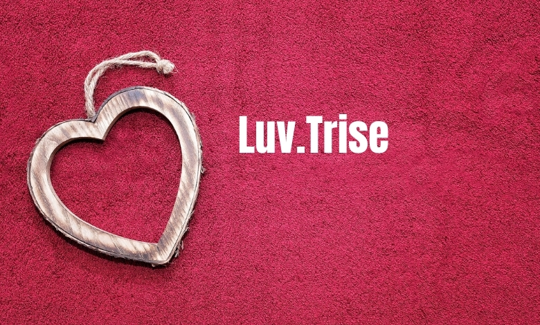 luv.trise