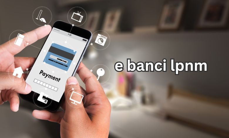 e banci lpnm