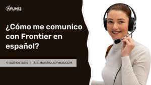 Frontier Airlines en Español Telefono