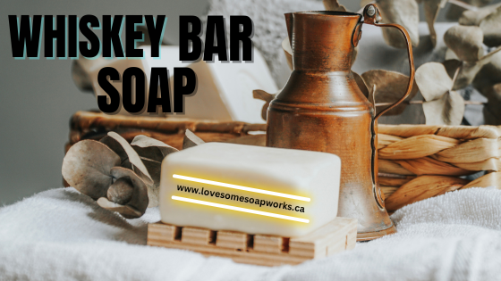 Whiskey Bar Soap