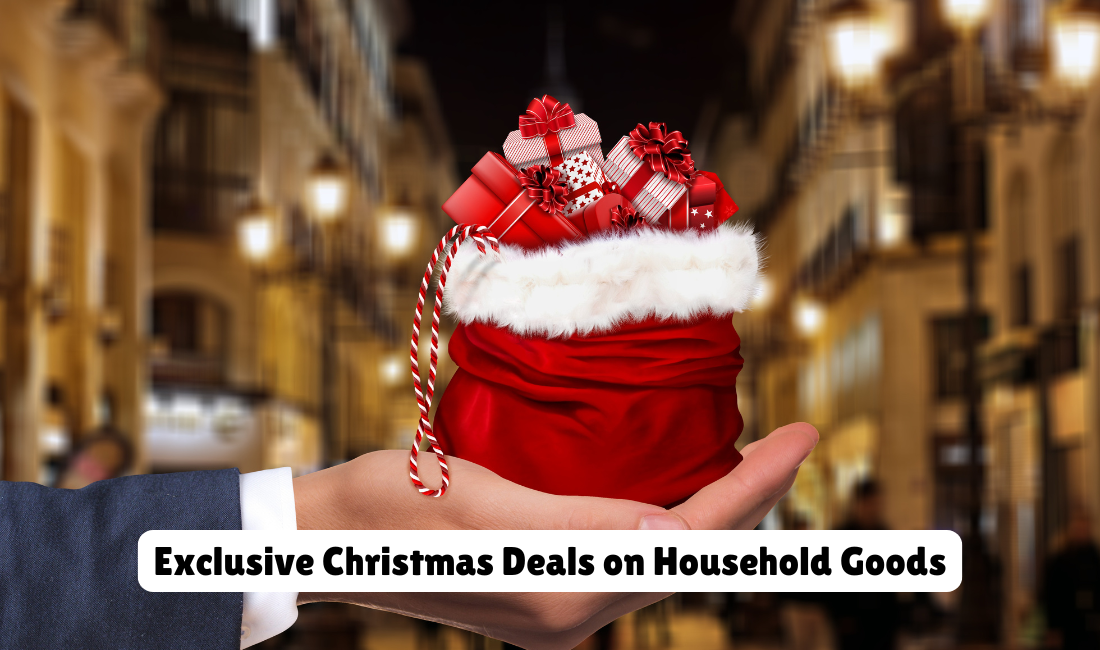 Exclusive Christmas Deals on Household Goods