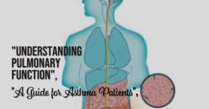 pulmonary function test for asthma.